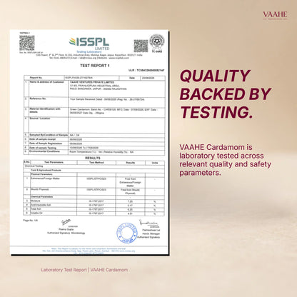 VAAHE Cardamom is laboratory tested across relevant quality and safety parameters